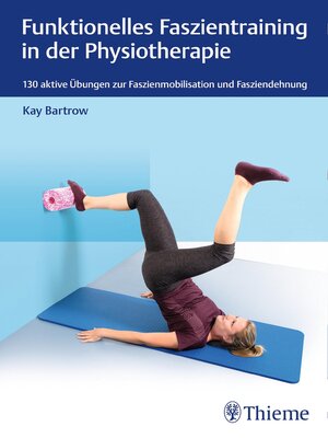 cover image of Funktionelles Faszientraining in der Physiotherapie